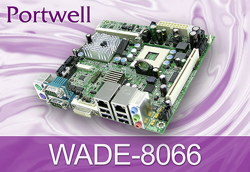 瑞传08年推出全新嵌入式主板WADE-8066如图